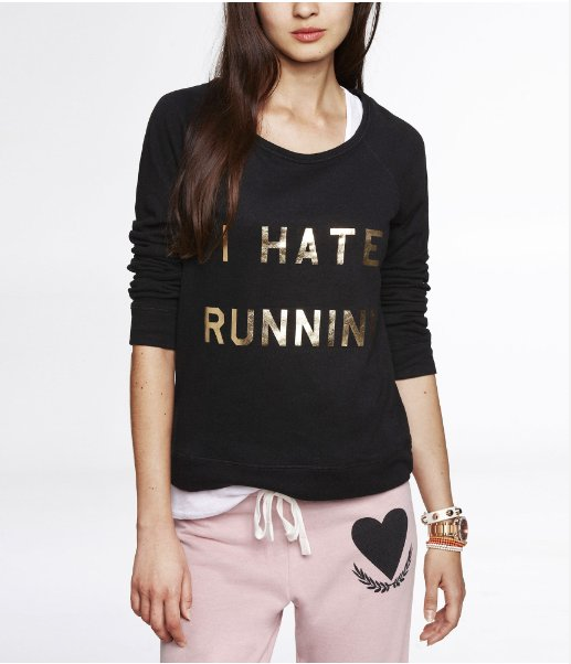 i hate running sweatshirt